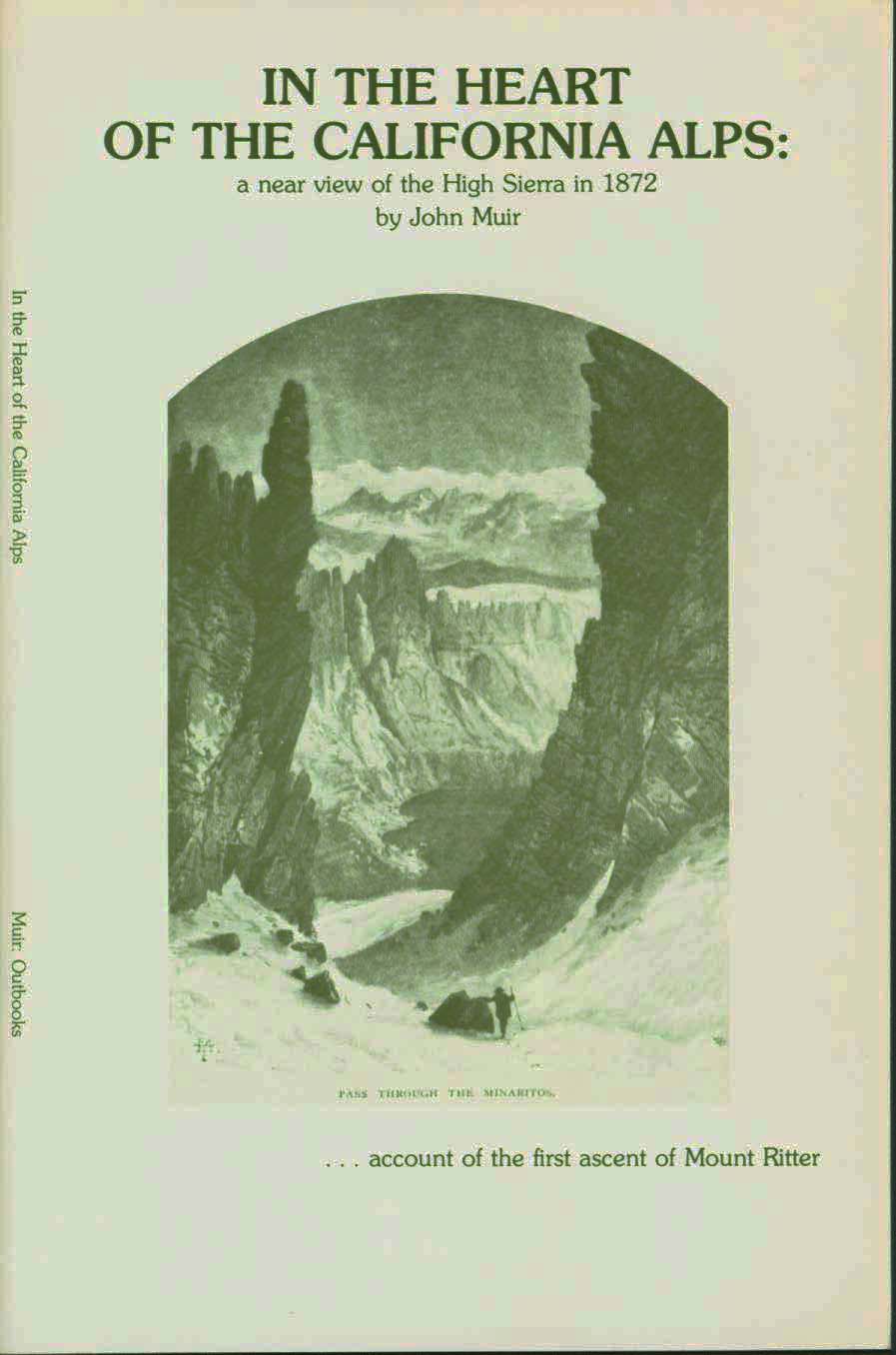 In the Heart of the California Alps: a near view of the High Sierra in 1872. vist0026 front cover